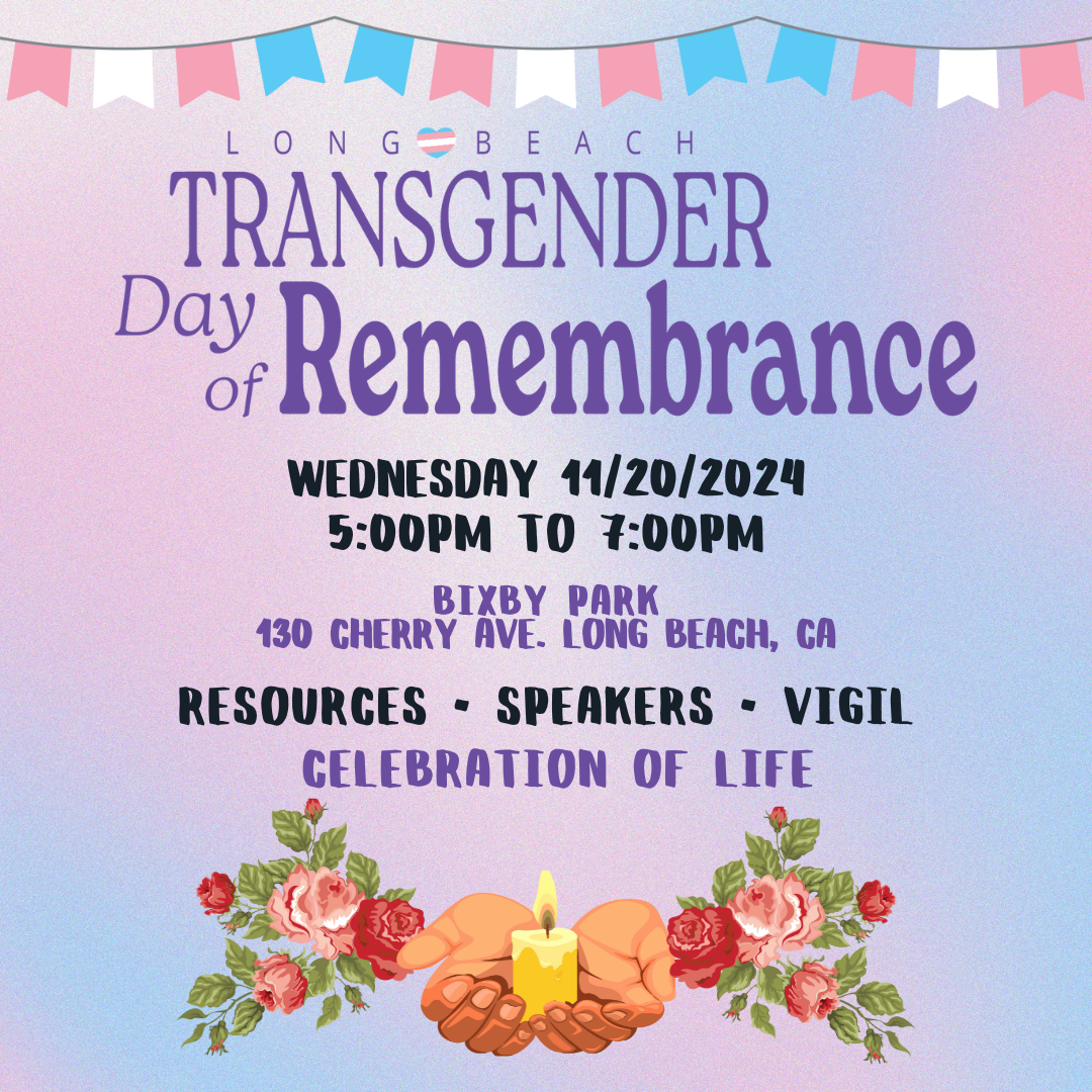 Transgender Day of Remembrance The LGBTQ Center Long Beach
